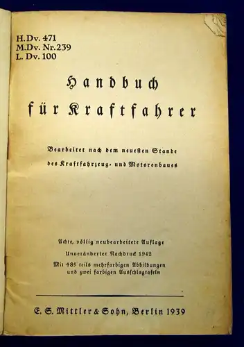 Handbuch für Kraftfahrer Mit 485 teils mehrfarbigen Abb. und 2 Tafeln 1900 js