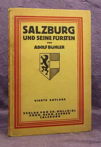 Bühler Salzburg und seine Fürsten 1923 Rundgang durch die Stadt u. Geschichte js