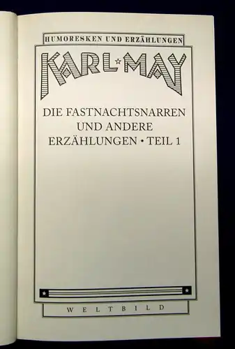 Karl May " 2x Bde.  2000 Die Fastnachtsnarren und andere Erzählungen 1+2 js