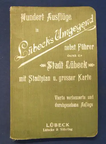 Hunderte Ausflüge in Lübecks Umgebung Wegweiser durch Hamburg,Kiel.. 1903 js