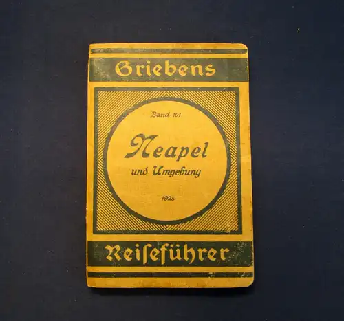 Grieben Reiseführer Bd 101 Neapel und Umgebung 1925 Guide Führer Reiseführer m