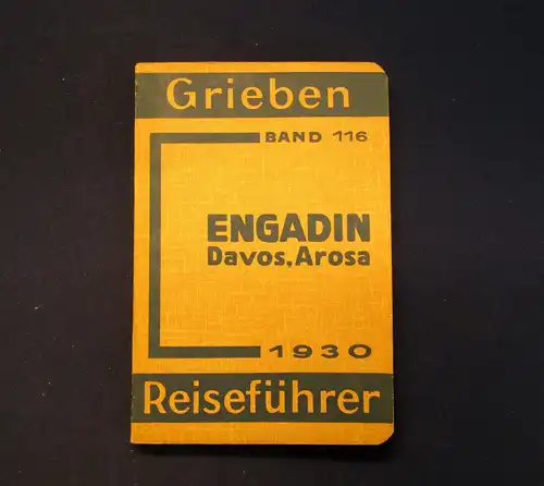 Grieben Reiseführer Bd 116 Engadin Davos Arosa 1930  Guide Führer Reiseführer m