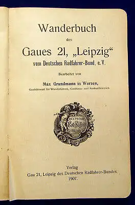 Grundmann Wanderbuch des Gaues 21 Leipzig 1907 Guide Führer Reiseführer mb