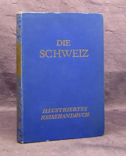 Furrer Die Schweiz Illustriertes Reisehandbuch 1929 Routenführer Guide js