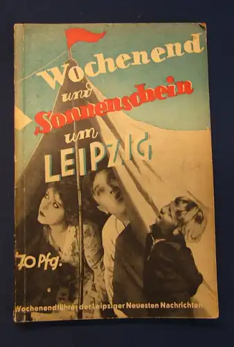 Grützner Wochenend und Sonnenschein rund um Leipzig 1936 Ziele um Leipzig js