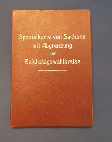 Spezialkarte von Sachsen mit Abgrenzung der Reichstagswahlkreise um 1880 js