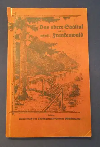 Rühl Das obere Saalthal und der nördliche Frankenwald 1925 Wanderbuch js