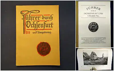 Stadtrat Ochsenfurt Führer durch Ochsenfurt u Umgebung 1925 Guide Reiseführer m