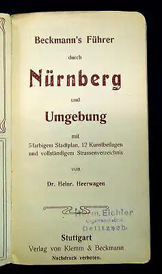 Heerwagen Beckmanns Führer durch Nürnberg u Umgebung um 1900 Guide Reiseführer m