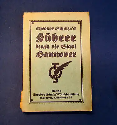 Schulze Führer durch die Stadt Hannover um 1900 Führer Guide Reiseführer mb