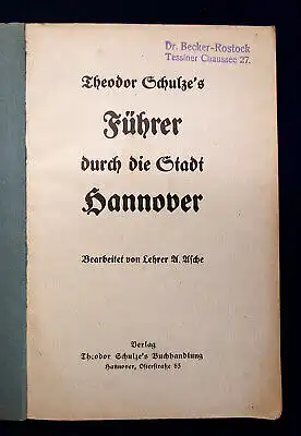 Schulze Führer durch die Stadt Hannover um 1900 Führer Guide Reiseführer mb