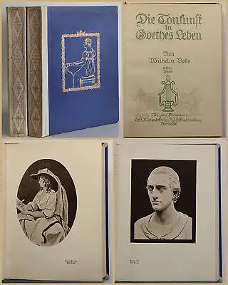 Bode Die Tonkunst in Goethes Leben 2 Bde 1912 Belletristik Kultur Kunst sf