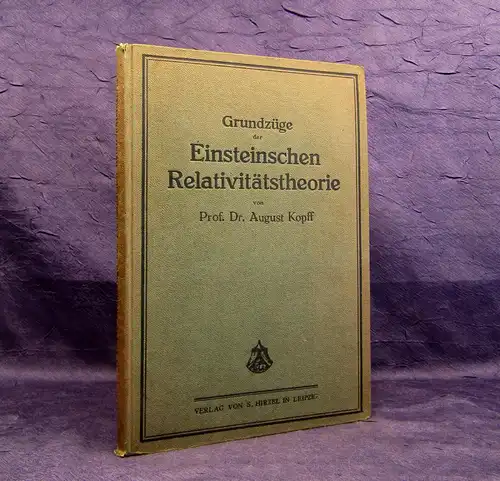 Kopff Grundzüge der Einsteinschen Relativitätstheorie 1921 Naturwissenschaften m