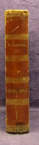 Gerstäcker, Friedrich Gesammelte Schriften Bd.26 Wilde Welt um 1900 Klassiker js