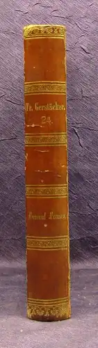 Gerstäcker, Friedrich Gesammelte Schriften Bd.24 General Franco um 1900 js