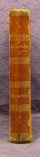 Gerstäcker, Friedrich Gesammelte Schriften Bd.22 Die Colonie um 1900 Lyrik js