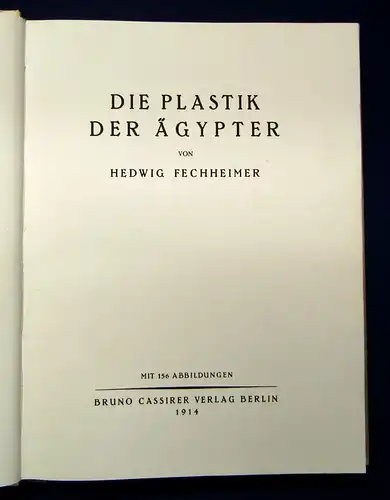 Fechheimer Die Plastik der Ägypter 1914 Geschichte Ärchologie Kultur mb