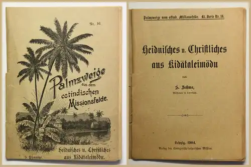 Orig. Prospekt Palmzweige aus dem ostindischen Missionsfelde 1904 Landeskunde sf