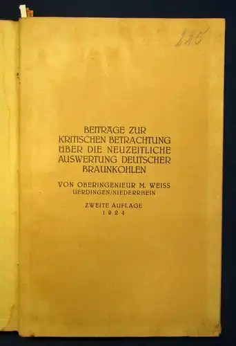 Kritische Betrachtung über die Auswertung deutscher Braunkohlen 1924 selten  js