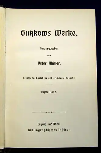 Müller Gutzkows Werke 4 Bde. komplett um 1900 dekorativ Klassiker js