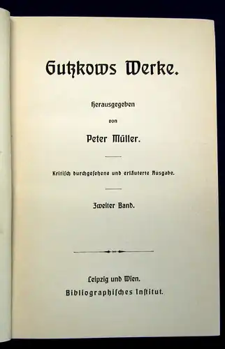 Müller Gutzkows Werke 4 Bde. komplett um 1900 dekorativ Klassiker js