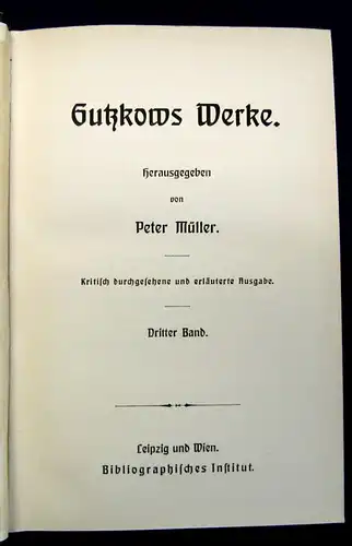 Müller Gutzkows Werke 4 Bde. komplett um 1900 dekorativ Klassiker js