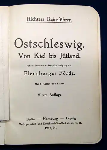 Richter Ostschleswig Von Kiel bis Jütland 1913/14 Reiseführer Guide Führer mb
