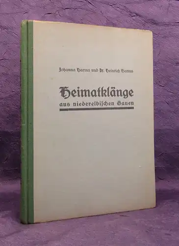 Harms Heimatklänge aus niederlebischen Gauen Ernstes und heiteres 1931 js