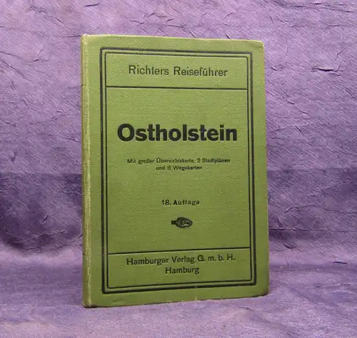 Richter Ostholstein und die Städte Kiel und Lübeck 1910/11 Reiseführer Guide mb