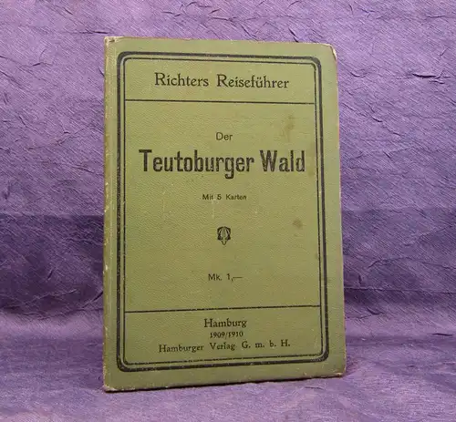 Richter Der Teutoburger Wald, Der Osning  1909/10 Reiseführer Guide Führer mb