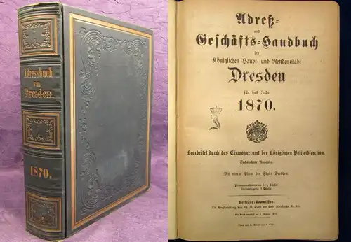 Adreß Geschäftshandbuch der königlichen Haupt- u. Residenzstadt Dresden 1870 j