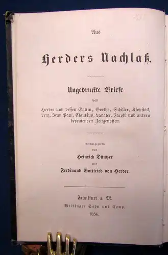 Düntzer aus Herders Nachlaß. 3 Bde. komplett Ungedruckte Briefe 1856/57 js