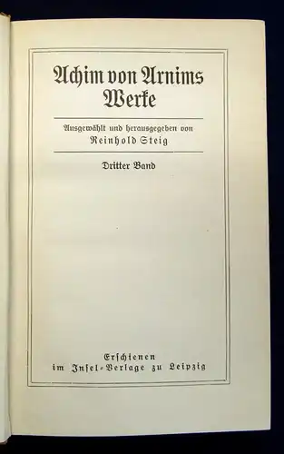 Steig Achim von Arnims Werke 3 Bde. Insel Verlag 1911 Literatur js