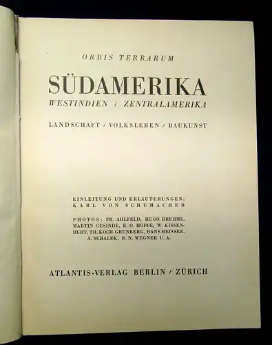 Von Schumacher Südamerika Baukunst Landschaft Volksleben 1931 Orbis Terrarum mb