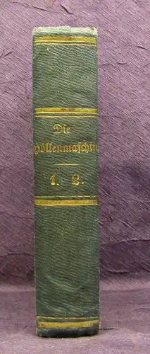 Proschke Die Höllenmaschine Historischer Roman 2 Bde. in 1 EA selten 1854 js