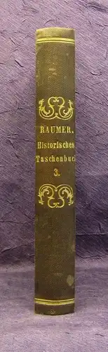 Raumer Historisches Taschenbuch 4. Folge 3. Jahrg. 1862 Politik Königswahlen js