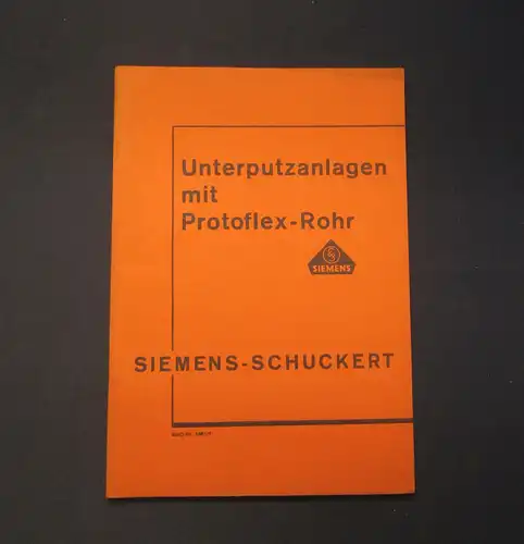 Siemens Schuckert Unterputzanlagen mit Protoflex-Rohr o.J. um 1930 Technik mb