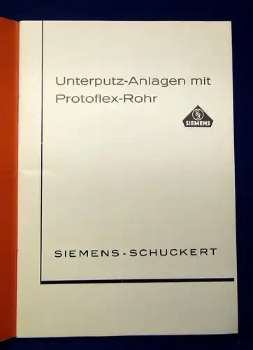 Siemens Schuckert Unterputzanlagen mit Protoflex-Rohr o.J. um 1930 Technik mb