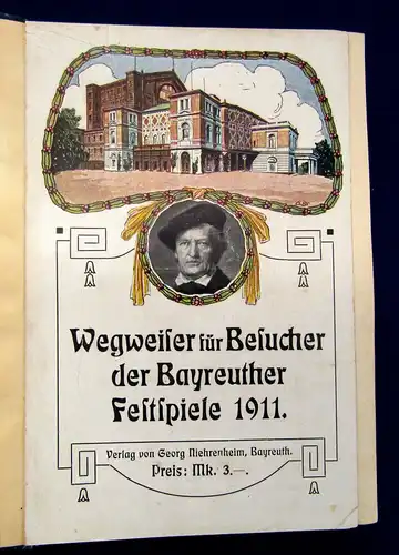 Niehrenheim Zur Erinnerung an Bayreuth 1911 Wegweiser Exemplar Hilde Pomplitz mb