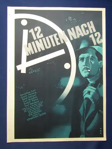 Or. Filmplakat " 12 Minuten nach 12 " Offsetdruck 1930er Jahre Signatur FHK js