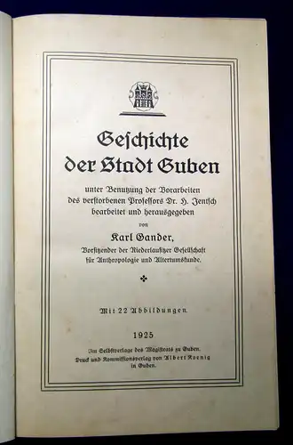 Gander Geschichte der Stadt Guben 1925 Geographie Ortskunde Geschichte mb