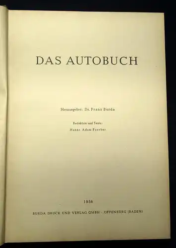 Burda Das Autobuch 1956 Technik Handwerk Industrie Wachstum PKW js