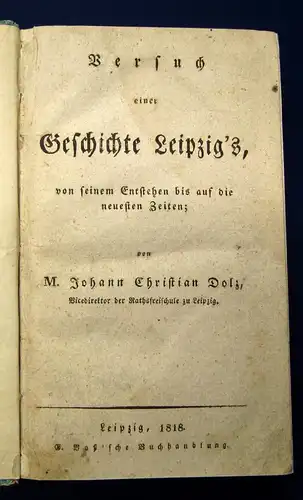 Dolz Versuch einer Geschichte Leipzig`s vom Entstehen..1818 js
