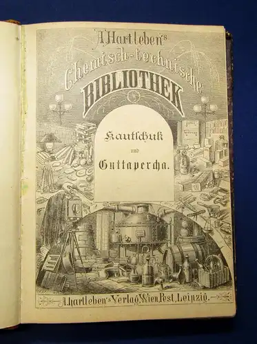 Hartleben Chemisch-technische Bibliothek um 1900 Chemie Verwendung Kautschuk mb