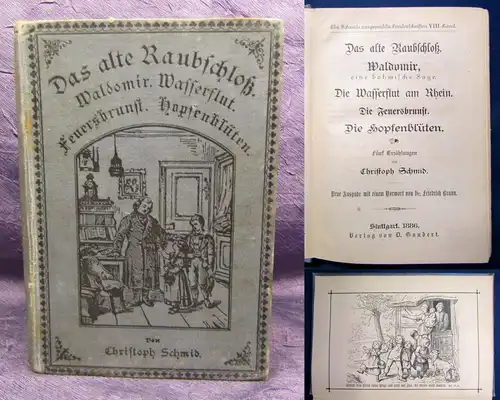 Schmid Das alte Raubschloß Waldomir eine böhmische Sage 1886 5 Erzählungen js
