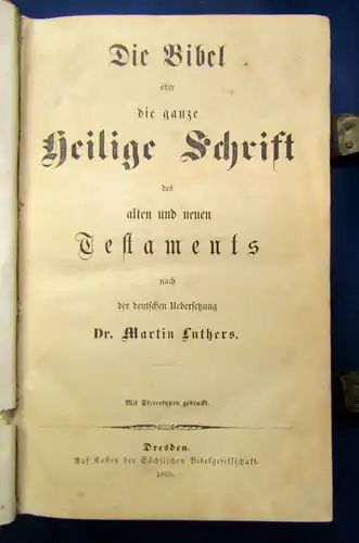 Die Bibel oder die ganze heilige Schrift 1865 Religion Theologie Christentum sf