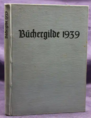 Die Büchergilde Jahrgang 1939 Zeitschrift Geschichte Gesellschaft Politik sf