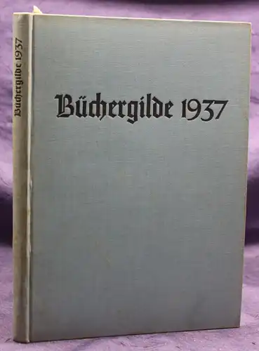 Die Büchergilde Jahrgang 1937 Zeitschrift Geschichte Gesellschaft Politik sf