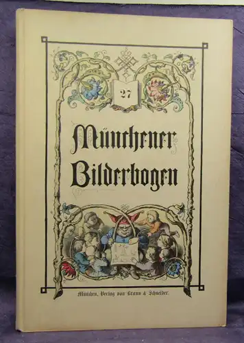 Münchener Bilderbogen 27. Band Nr. 625-648 um 1900 Geschichte Belletristik sf