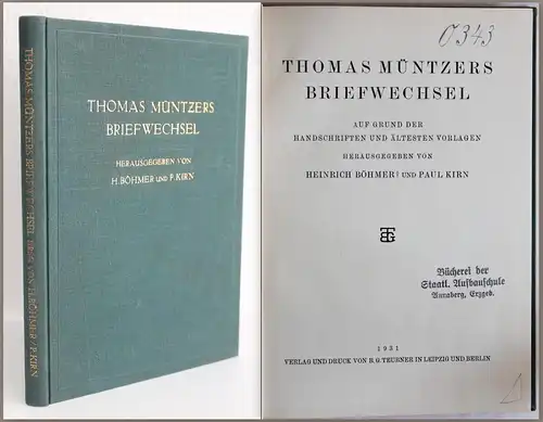 Böhmer/ Kirn - Thomas Müntzers Briefwechsel 1931 - Biografie, Memoieren - xz
